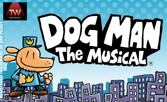 More Info for Dog Man: The Musical