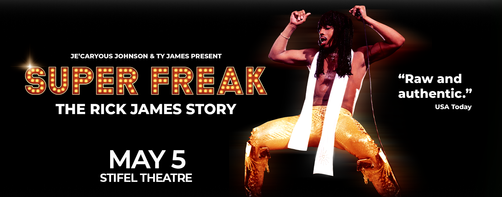  Je’Caryous Johnson Presents: Super Freak: The Rick James Story