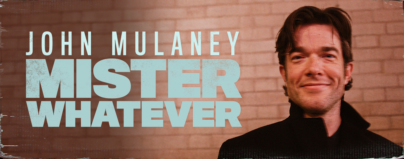 John Mulaney: Mister Whatever