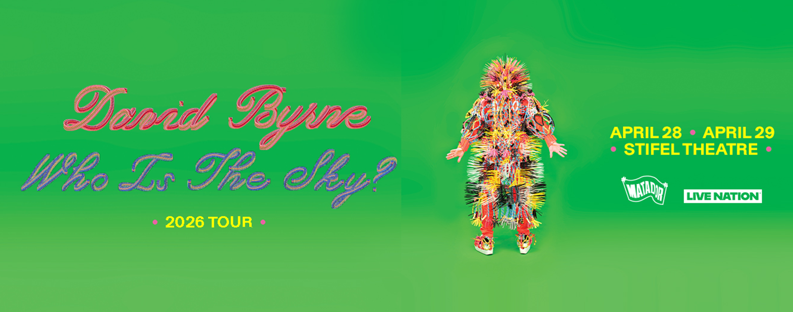 An Evening With David Byrne - Who is the Sky Tour