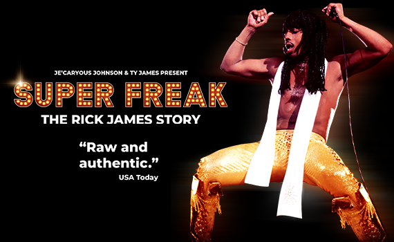 More Info for  Je’Caryous Johnson Presents: Super Freak: The Rick James Story