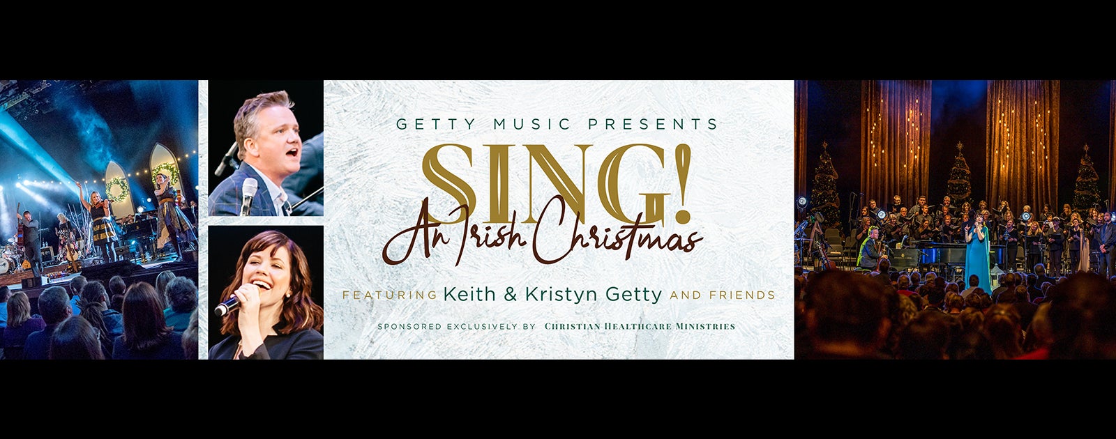 Sing! An Irish Christmas with Keith & Kristyn Getty & Friends