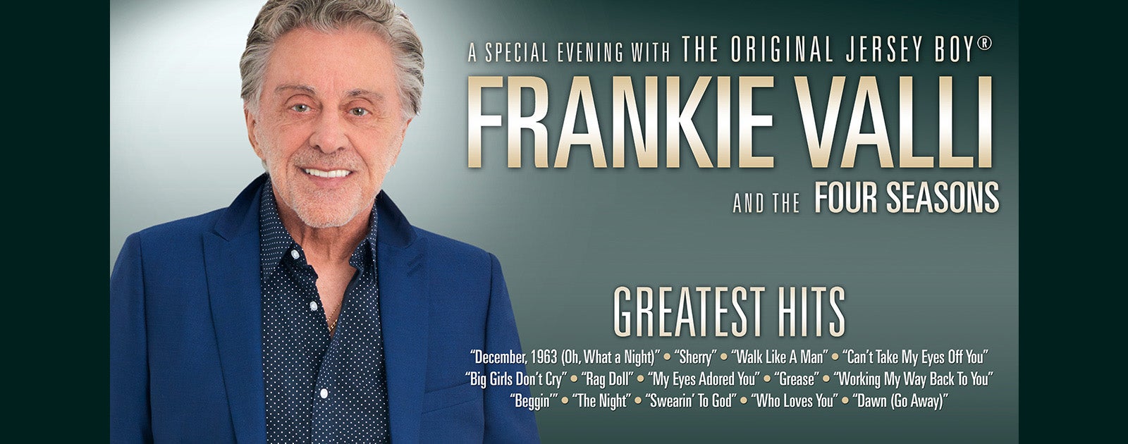 Frankie Valli and The Four Seasons