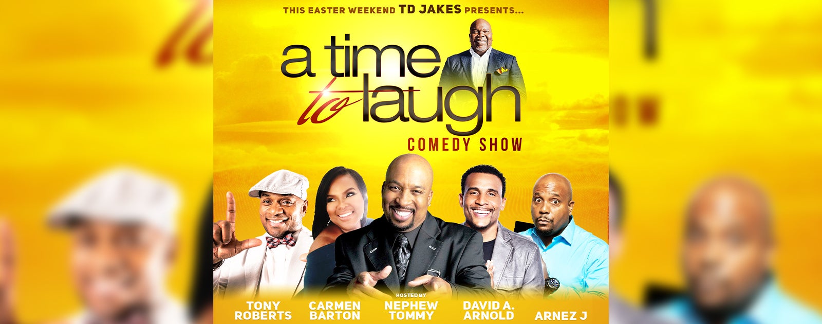 T.D. Jakes Presents: A Time To Laugh - CANCELED