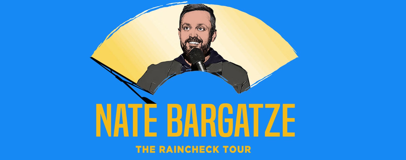 Nate Bargatze: The Raincheck Tour