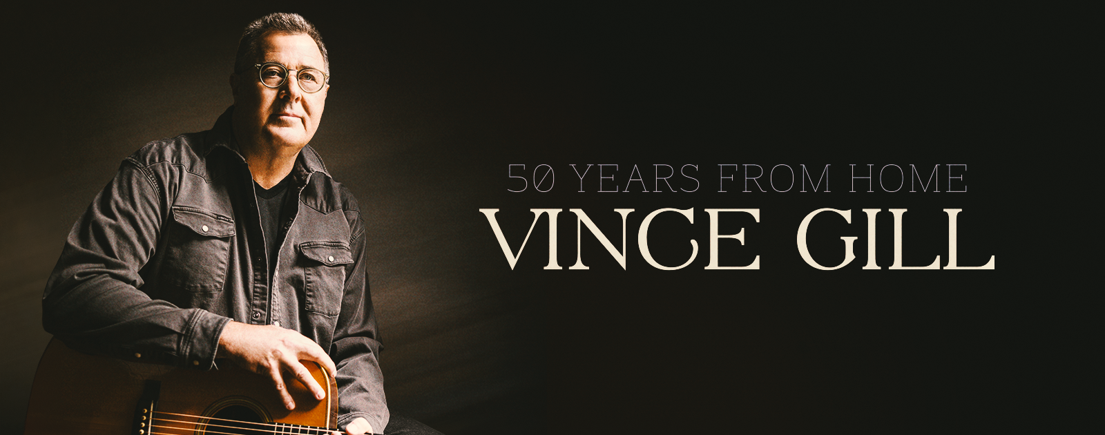Vince Gill – 50 Years From Home