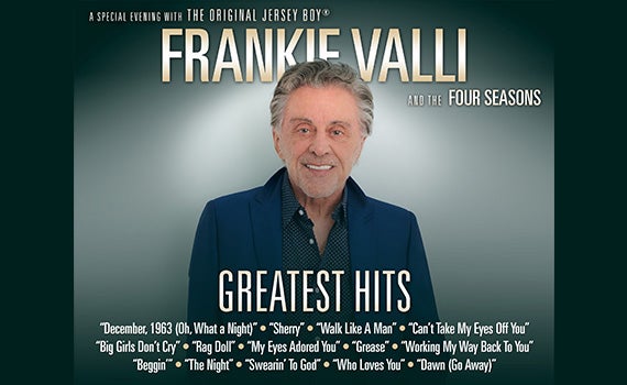 More Info for Frankie Valli and The Four Seasons